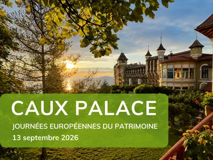 Journées européennes du patrimoine au Caux Palace