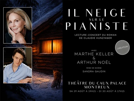Il neige sur le pianiste : lecture-concert au théâtre du Caux Palace