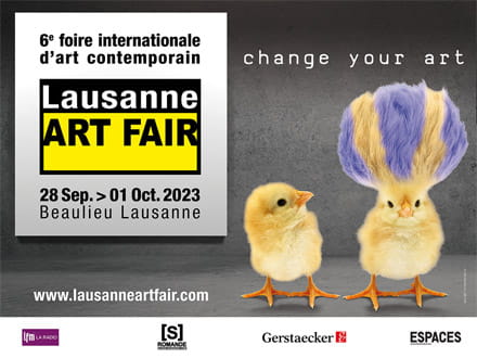 Lausanne Art Fair - Foire internationale d'art contemporain